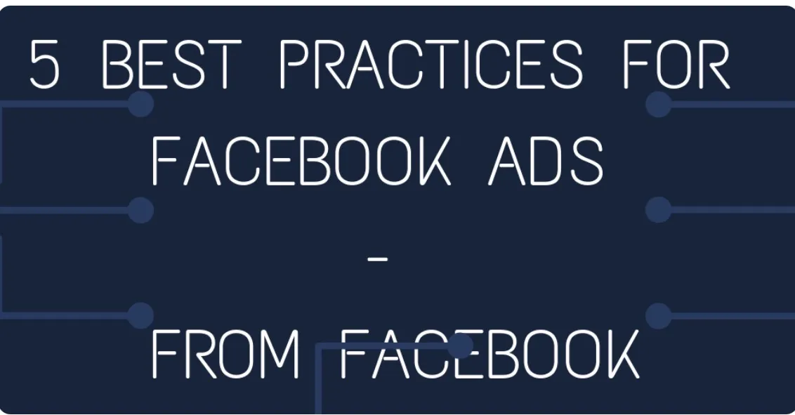 Facebook Ads Best Practices for Better Performance in 2026
