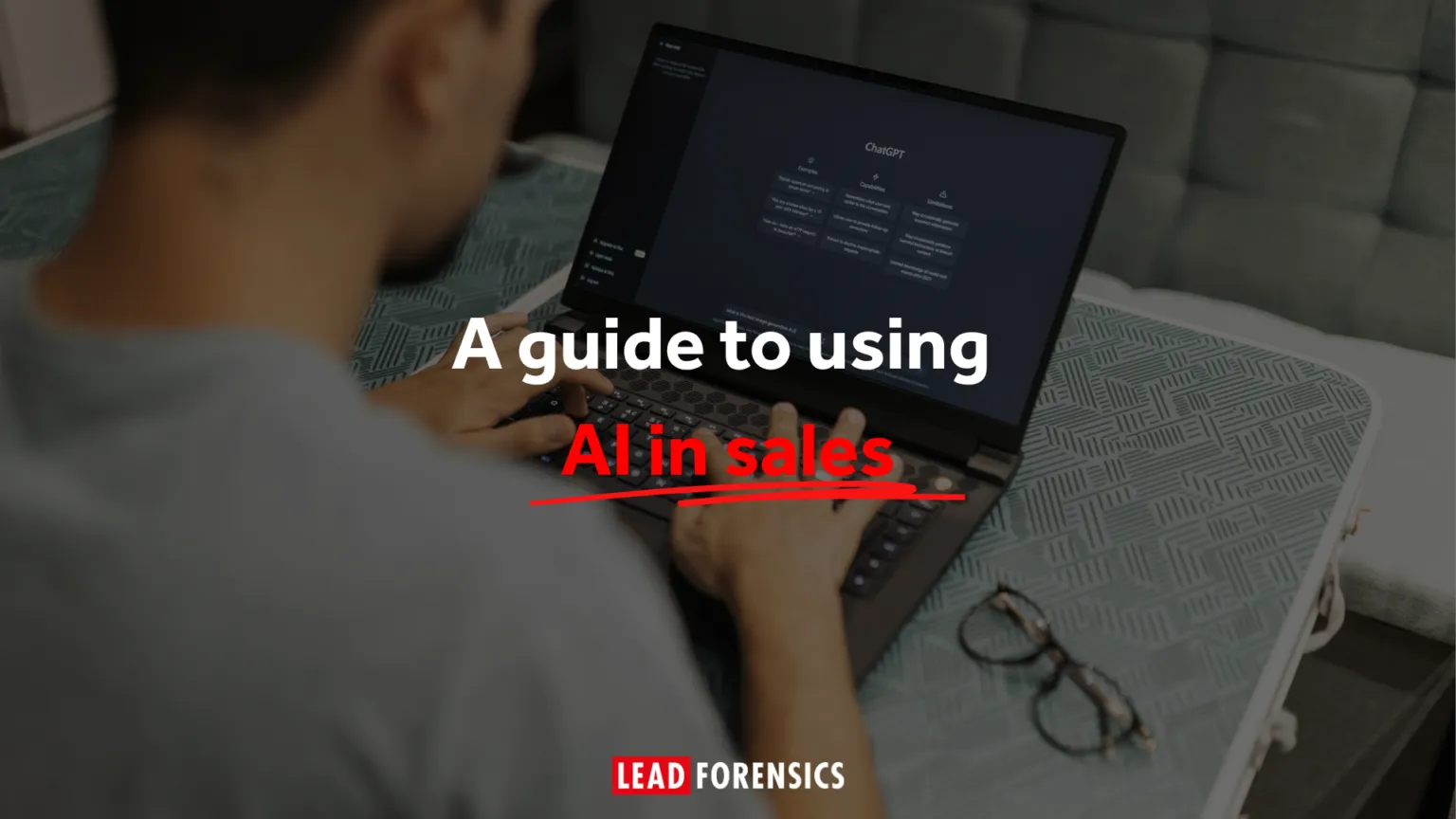 Using AI in Sales: The Complete Guide for Sales Leaders